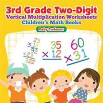 Paperback 3rd Grade Two-Digit Vertical Multiplication Worksheets Children's Math Books Book