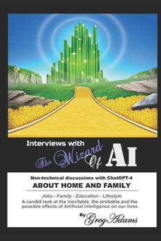 Paperback Interviews with the Wizard of AI: About Home and Family Book