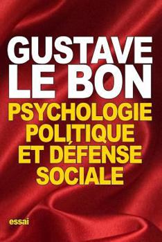 Paperback Psychologie politique et défense sociale [French] Book
