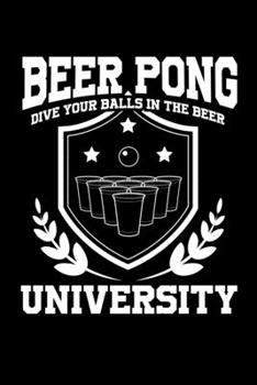 Paperback Notebook: Beer Pong University Drinking Game Cups Gift 120 Pages, 6X9 Inches, Dot Grid Book