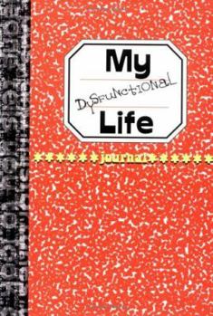 Hardcover My Dysfunctional Life Book