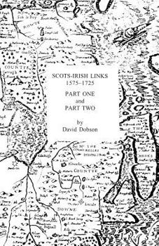 Paperback Scots-Irish Links 1575-1725 in Two Parts Book