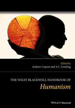 Hardcover The Wiley Blackwell Handbook of Humanism Book