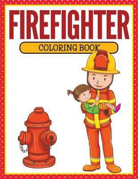 Paperback Firefighter Coloring Book