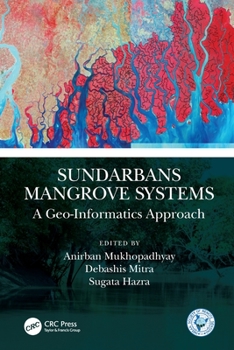 Paperback Sundarbans Mangrove Systems: A Geo-Informatics Approach Book