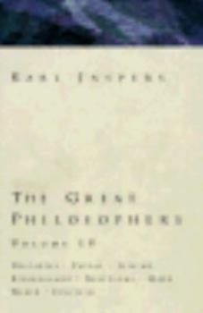 Hardcover Great Philosophers Volume 4: Descartes, Pascal, Lessing, Kierkegaard, Nietzsche, Marx, Weber, Einstein Book