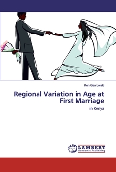Paperback Regional Variation in Age at First Marriage Book