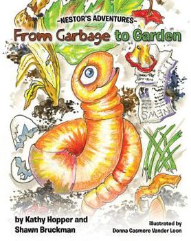 Hardcover Nestor's Adventures: From Garbage to Garden Book