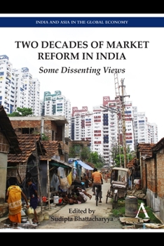 Hardcover Two Decades of Market Reform in India Book