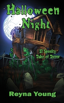Paperback Halloween Night: 13 Spooky Tales of Terror Book