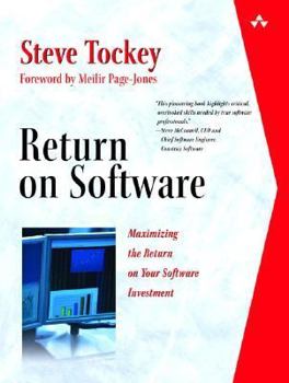 Hardcover Return on Software: Maximizing the Return on Your Software Investment Book