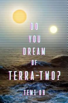Paperback Do You Dream of Terra-Two? Book