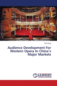 Paperback Audience Development For Western Opera In China's Major Markets Book