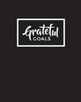 Paperback Grateful Goals: Journal Planner (Undated) Book