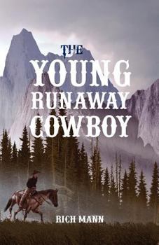 Paperback The Young Runaway Cowboy Book