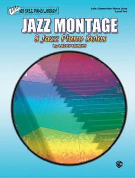 Paperback Jazz Montage, Level 2: 8 Jazz Piano Solos Book