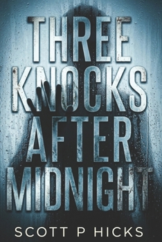 Three Knocks After Midnight
