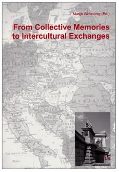 Paperback From Collective Memories to Intercultural Exchanges, 13 Book