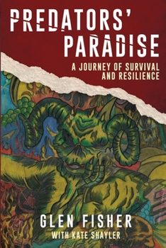 Paperback Predators' Paradise: A Journey of Survival and Resilience Book