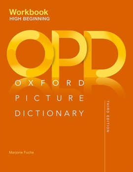 Paperback Oxford Picture Dictionary Third Edition: High-Beginning Workbook Book