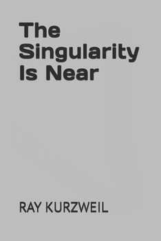 Paperback The Singularity Is Near Book