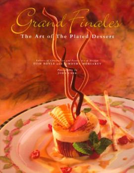 Hardcover Grand Finales: The Art of the Plated Dessert Book