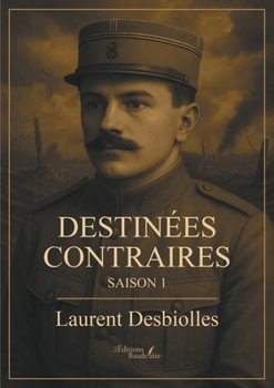 Paperback Destinées contraires: Saison 1 [French] Book