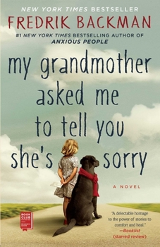 Paperback My Grandmother Asked Me to Tell You She's Sorry Book