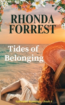 Paperback Tides of Belonging: (Saltwater Romance Book 4) Book