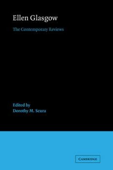 Paperback Ellen Glasgow: The Contemporary Reviews Book