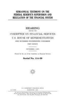 Semi-annual testimony on the Federal Reserve’s supervision and regulation of the financial system