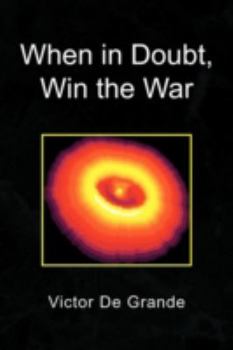 Paperback When in Doubt, Win the War Book
