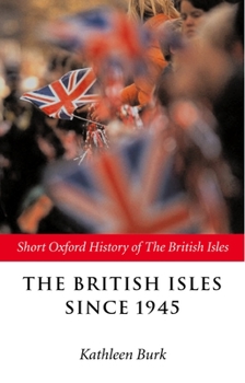 Paperback The British Isles Since 1945 Book