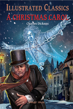 Hardcover Illustrated Classics - A Christmas Carol: Abridged Novels with Review Questions (Hardback) Book