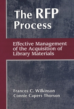 Paperback RFP Process: Effective Management of the Acquisition of Library Materials Book