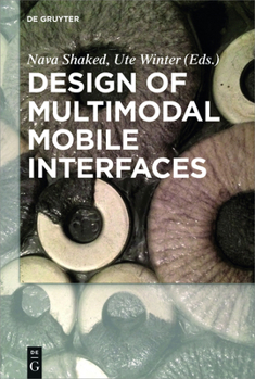 Hardcover Design of Multimodal Mobile Interfaces Book