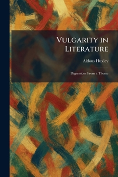 Paperback Vulgarity in Literature: Digressions From a Theme Book