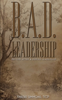 Hardcover B.A.D. Leadership Book