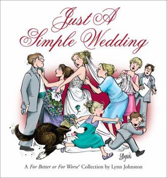 Paperback Just a Simple Wedding, 35: A for Better or for Worse Collection Book