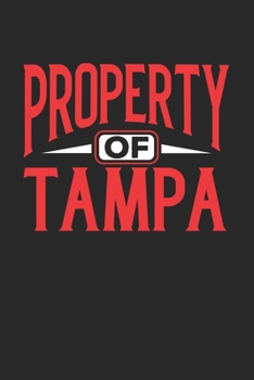 Paperback Property of Tampa: 6x9 - notebook - 120 pages - lined Book