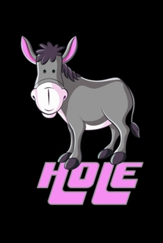 Ass Hole: 110 Page, Blank Lined Journal