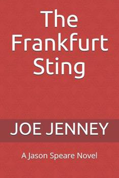 Paperback The Frankfurt Sting: A Jason Speare Novel Book