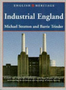 Paperback Industrial England: (English Heritage Series) Book