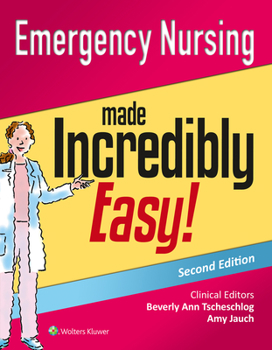 Paperback Emergency Nursing Made Incredibly Easy! Book