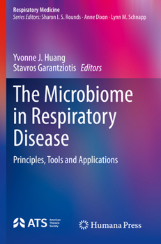 Paperback The Microbiome in Respiratory Disease: Principles, Tools and Applications Book