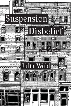 Paperback The Suspension of Disbelief: Covid-19 Stories Book