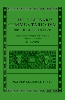 Hardcover C. Iuli Caesaris Commentarii de Bello Civili (Bellum Civile, or Civil War) Book