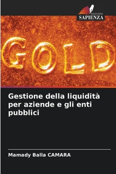 Paperback Gestione della liquidità per aziende e gli enti pubblici [Italian] Book