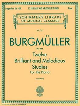 Paperback 12 Brilliant and Melodious Studies, Op. 105: Schirmer Library of Classics Volume 755 Piano Solo Book