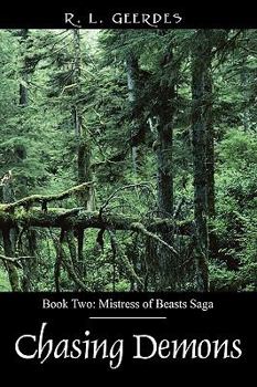 Paperback Chasing Demons: Book Two: Mistress of Beasts Saga Book